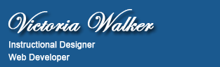 Victoria Walker - Instructional Designer